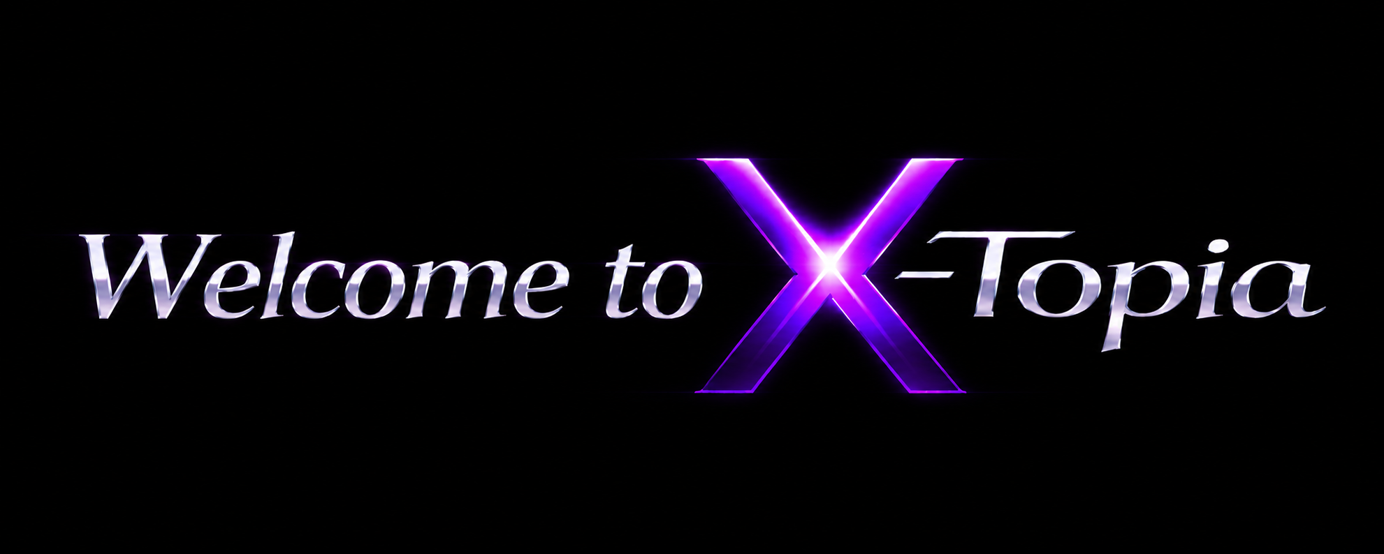 Welcome to X-Topia